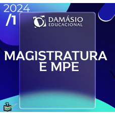 MAGISTRATURA E MPE ESTADUAL - JUIZ DE DIREITO E PROMOTOR - DAMÁSIO 2024 - CURSO REGULAR