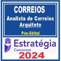 Correios (Analista de Correios – Arquiteto) Pós Edital – Estratégia 2024